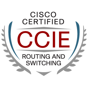 Cisco Certified - CCIE Routing and Switching